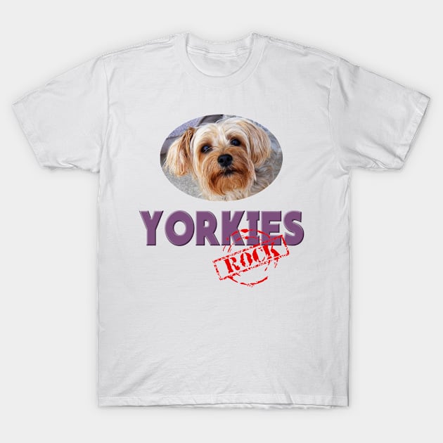 Yorkies Rock! T-Shirt by Naves